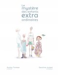 ebook: L'histoire des enfants extraordinaires