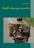 ebook: Woolf le chien qui savait lire