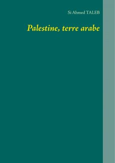 ebook: Palestine, terre arabe