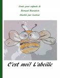 eBook: C'est moi l'abeille