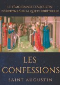 ebook: Les Confessions de Saint Augustin