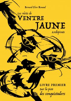 ebook: Les récits de Ventre Jaune, Archipirate