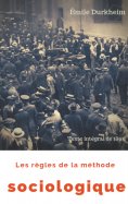 eBook: Les règles de la méthode sociologique (texte intégral de 1895)