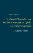 eBook: La stupidité humaine: des lois fondamentales de Cipolla à la relativité générale