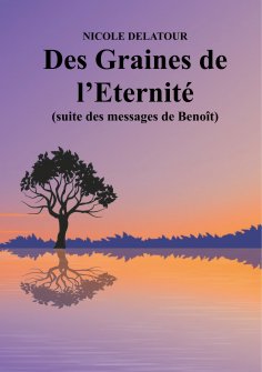 eBook: Des Graines de l'Eternité