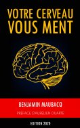 ebook: Votre cerveau vous ment