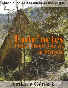 eBook: Entr'actes. Petites histoires de vie en Périgord