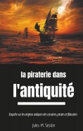ebook: La piraterie dans l'Antiquité