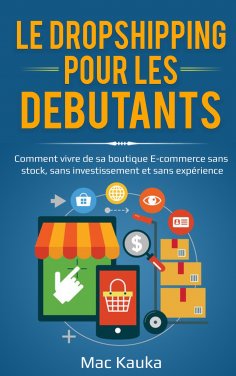 ebook: Le dropshipping pour les débutants