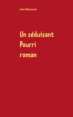 eBook: Un séduisant Pourri