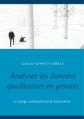 ebook: Analyser les données qualitatives en gestion