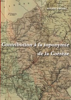 eBook: Contribution à la toponymie de la Corrèze