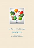 eBook: Le B.a.-ba diététique de la goutte