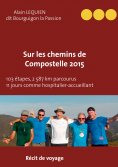 eBook: Sur les Chemins de Compostelle 2015