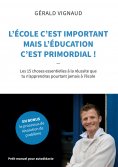 eBook: L'école c'est important mais l'éducation c'est primordial !