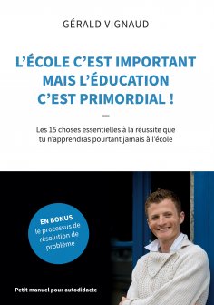 eBook: L'école c'est important mais l'éducation c'est primordial !