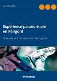 eBook: Expérience paranormale en Périgord