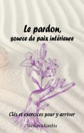 eBook: Le pardon, source de paix intérieure