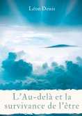 ebook: L'Au-delà et la survivance de l'être