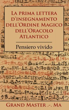 eBook: La prima lettera d'insegnamento dell'Ordine Magico dell'Oracolo Atlantico