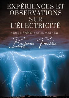 eBook: Expériences et observations sur l'électricité