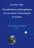 eBook: Considérations philosophiques sur les enjeux économiques et sociaux