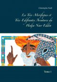 eBook: Les Très-Mirifiques et Très-Edifiantes  Aventures du Hodja Nasr Eddin