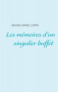 ebook: Les mémoires d'un singulier buffet
