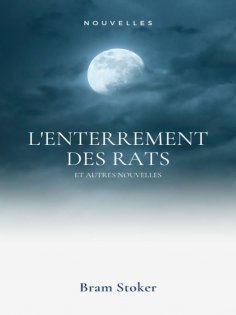 eBook: L'Enterrement des rats et autres nouvelles