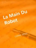 eBook: La Main Du Robot