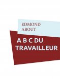 ebook: A B C DU TRAVAILLEUR