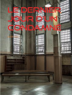 eBook: Le Dernier Jour d'un Condamné