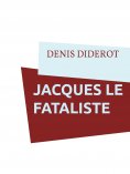 eBook: JACQUES LE FATALISTE