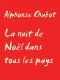 ebook: La nuit de Noël dans tous les pays