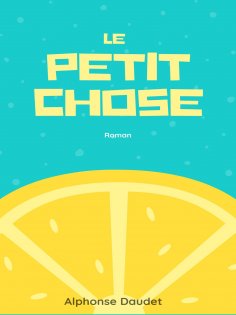 ebook: Le Petit Chose