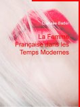ebook: La Femme Française dans les Temps Modernes