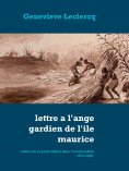 ebook: Lettre à l'ange gardien de l'ile Maurice