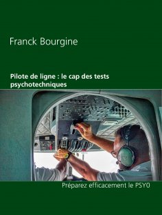 ebook: Pilote de ligne : le cap des tests psychotechniques