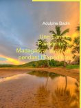 ebook: Une Famille Parisienne à Madagascar avant et pendant l'Expédition
