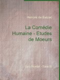 ebook: La Comédie Humaine - Etudes de Moeurs