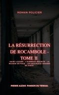 eBook: La Résurrection de Rocambole - Tome II
