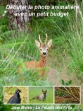 ebook: Débuter la photo animalière avec un petit budget