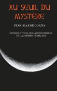 eBook: Au seuil du mystère (Essais de Sciences Maudites)