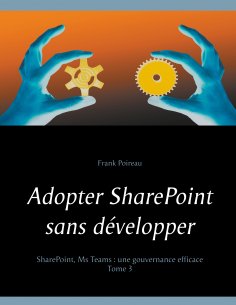 eBook: Adopter SharePoint sans développer