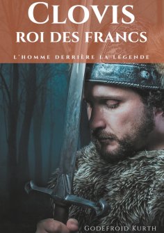 ebook: Clovis, roi des Francs