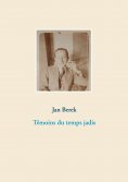 ebook: Témoins du temps jadis