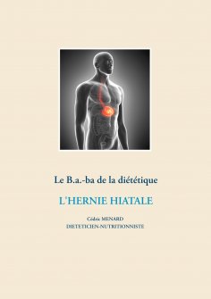 eBook: Le B.a.-ba diététique de l'hernie hiatale