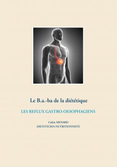 eBook: Le B.a.-ba diététique des reflux gastro-oesophagiens