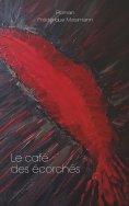 ebook: Le café des écorchés