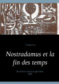 ebook: Nostradamus et la fin des temps